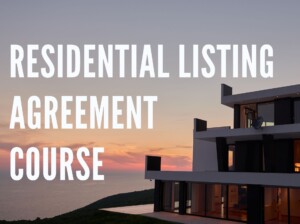 Residential Listing Agreement Course