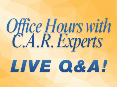 Office Hours with C.A.R. Experts – Live Q&A!