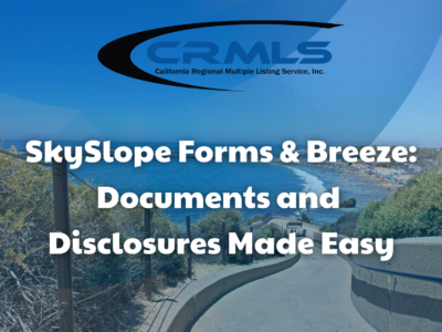SkySlope Forms & Breeze: Documents and Disclosures Made Easy